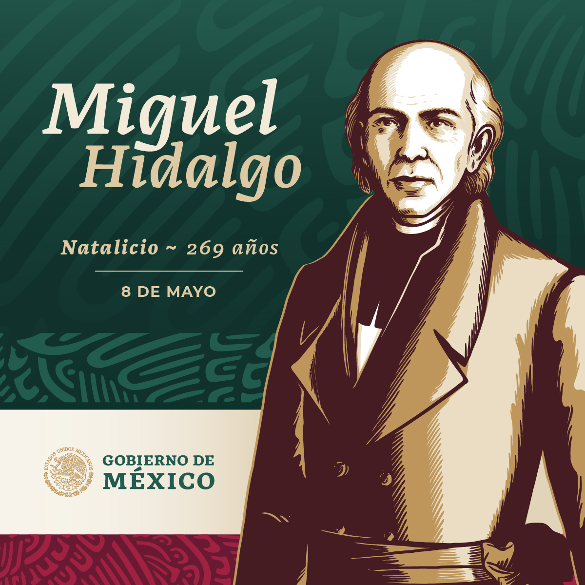 GobiernoMX's tweet photo. Conmemoramos el 269 aniversario del natalicio de Miguel Hidalgo, quien con su ejemplo de rebeldía, de decir no a las injusticias de su tiempo, además de un anhelo inquebrantable de libertad, encendió la mecha que culminó en la consumación de la Independencia de México en 1821. https://t.co/1kL7FpAzkF