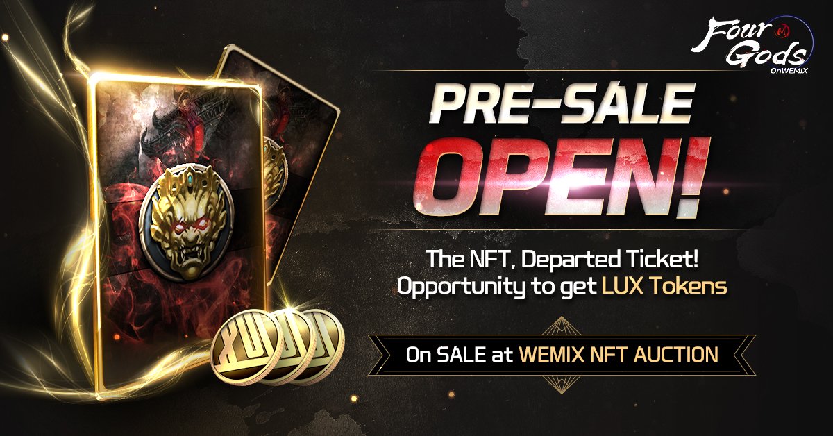 StormFourGods's tweet photo. From now on, the first NFT(Tower of Departed Ticket) sale of Four Gods on WEMIX will begin!!

▶ Go To Event
https://t.co/bsAEZOUBEk

▶ Go To WEMIX Auction
https://t.co/j0xzyxIum3

#NFT #OPEN #AUCTION #FourGods #LUX #PreSale https://t.co/9ONPdiw9dl
