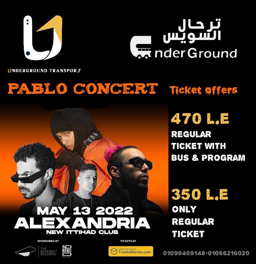 _UND3Rground_'s tweet photo. MARAWAN PABLO CAME BACK ⚡
•On FRIDAY 13 MAY ✔️
•At ALEX📍
•Price : 470 l.e
• Include "Bus 🚌 ,Ticket 🎫 ,our program 🔥"
•TICKETS AVAILABLE NOW👀
•For booking From NICE MART 💥
Ziiad : 01099409148
Eltayep : 01008338348
#UNDERGROUNDSUEZ 🔝
#RETWEET https://t.co/B2ohfms8fv