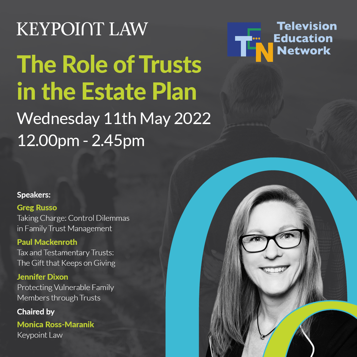 Keypoint_Law's tweet photo. Join Monica Ross-Maranik and Television Education Network (TEN) this Wednesday for an online lunchtime conference: The Role of Trusts in the Estate Plan.

To register: https://t.co/G9lc8vYZVu https://t.co/w1mHricXNL