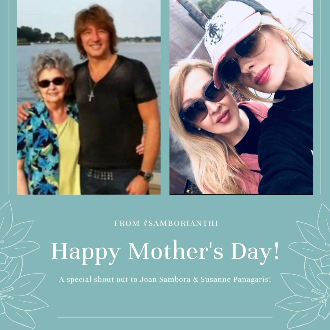 SamboriWorld's tweet photo. Happy Mother's Day!

A special shout out to Joan Sambora &amp; Susanne Panagaris! https://t.co/0nsn4xn2nx