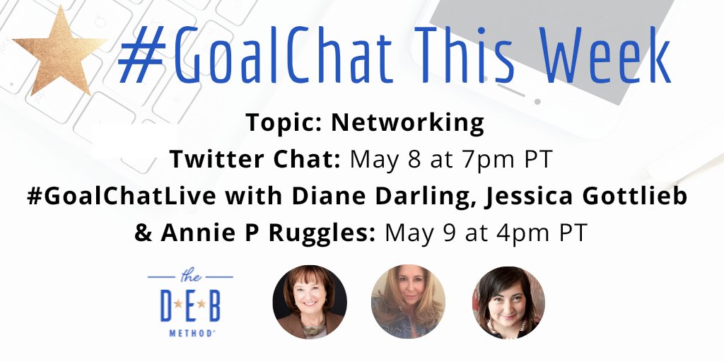 TheDEBMethod's tweet photo. This week on #GoalChat we're talking about #Networking! Join us on Twitter on 5/8 at 7pm PT/10pm ET.
Then tune in on 5/8 at 4pm PT for #GoalChatLive with @DianeDarling @JessicaGottlieb @anniepreneur
#GoalTopia #YourGoalGuide @MangoPublishing https://t.co/4CWbulxpsp