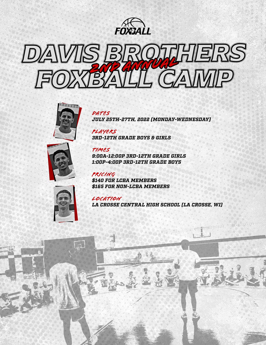 Fox_Ball_'s tweet photo. Our 2nd Annual Davis Brothers &amp; FoxBall Camp is coming back to La Crosse Central HS July 25th-27th! It is open to all 3rd-12th Grade Boys and Girls. Come improve your game and let’s get to work! https://t.co/kn8HhPNcy8