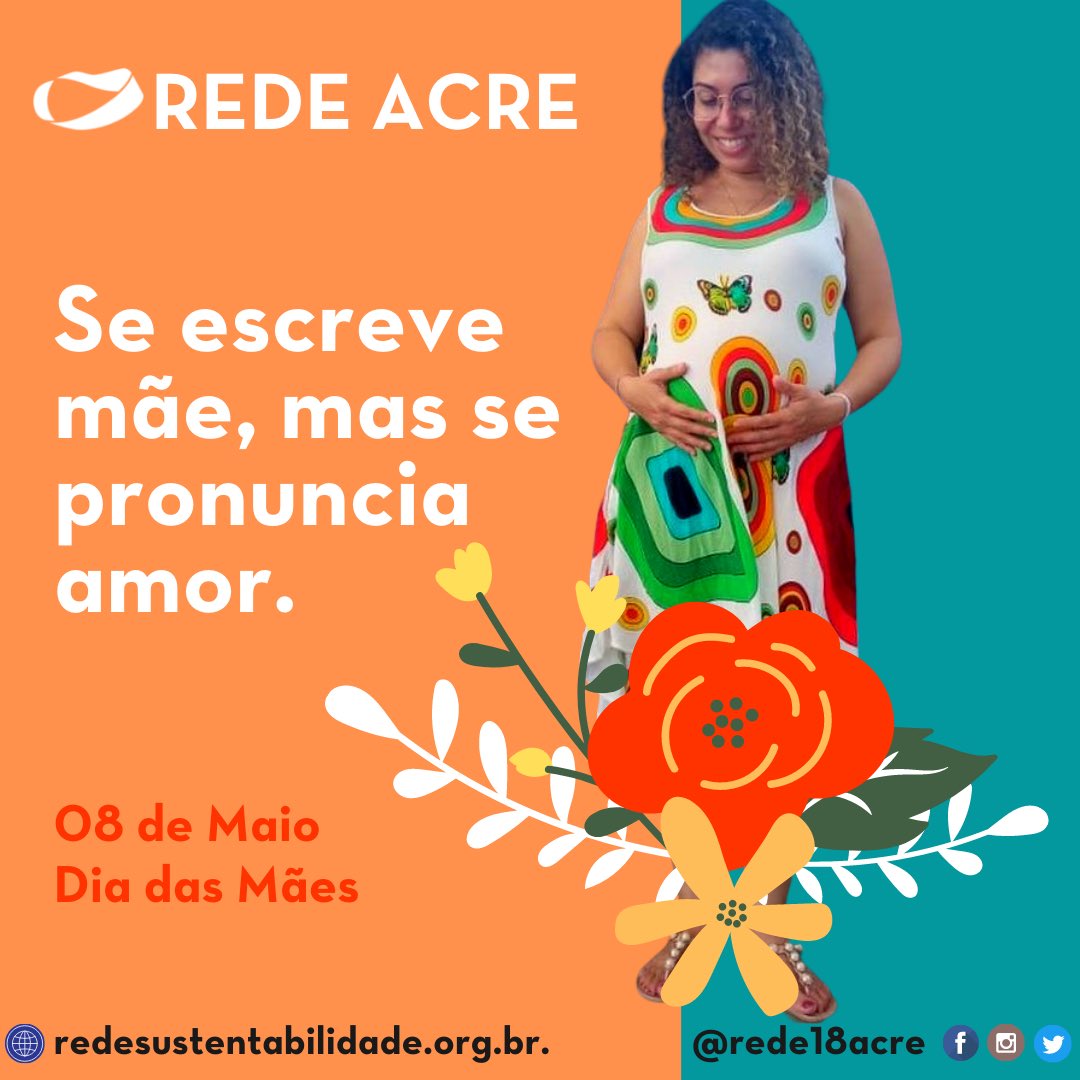 rede18acre's tweet photo. Feliz dia das mães! Amor incondicional, verdadeiro, para a vida toda! #RedeSustentabilidadeACRE https://t.co/jJMgETkFqj