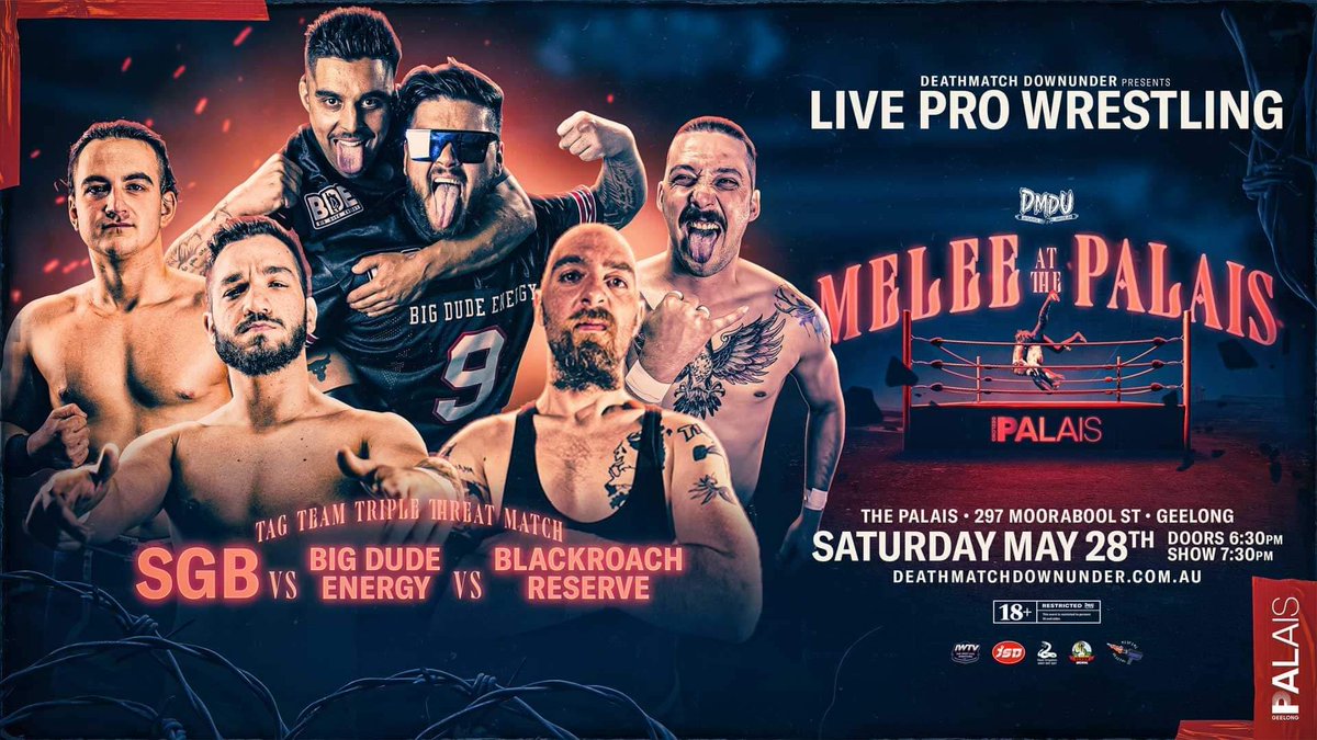 DMDownunder's tweet photo. MATCH ANNOUNCEMENT // TAG TEAM TRIPLE THREAT MATCH: SGB vs Big Dude Energy vs Blackroach Reserve

DMDU: Melee at the Palais
Saturday 28 May 2022
The Palais Geelong
Doors 6:30pm | Show 7:30pm

🎟 https://t.co/6vsf468X8z

#DMDUMelee https://t.co/rnAYYCQ8Yp