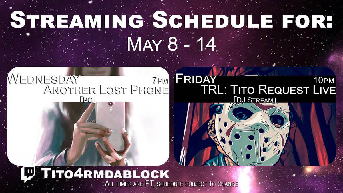 Tito4db's tweet photo. HAVING A SHORT #STREAMING SCHEDULE THIS WEEK!
5.11 @ 7pm
#AnotherLostPhone (#PC)
5.13 @ 10pm
#TRL:Tito Request Live (#DJ #Stream)
https://t.co/mntfE8f3Pd https://t.co/i5hZirFZZS
