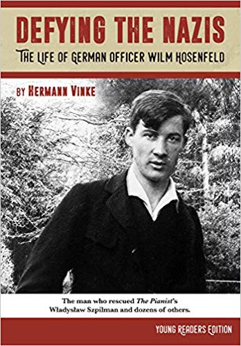 GlobalLitin's tweet photo. Defying the #Nazis: The Life of German Officer Wilm Hosenfeld, by Hermann Vinke, tr. by H.B. Babiar. 

Read a review:
https://t.co/8tb0Po9u03

Read an excerpt:
https://t.co/1cTdmIKDuB

#GermanYALit #IntlYALit #IntlYALitMonth #WWII  #2019GLLITranslatedYABookPrizeShortlist 🧵 https://t.co/08TiMIUrGy