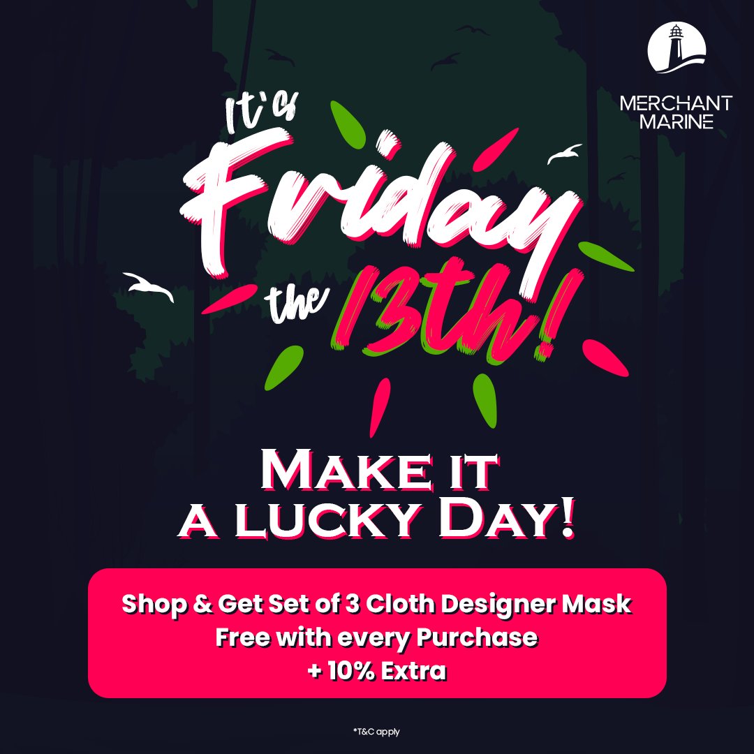 It's time to make it your lucky day!
The Friday 13th Sale is here! 
Shop &amp; get assured 3 designer masks &amp; addition 10% off.
Head to our website now. 
merchantmarine.co.in
#MerchantMarine #friday13Sale #Offers #discounts #menswear #mensclothing #fashiontrends #onlineshopping