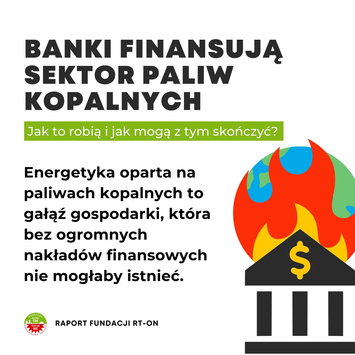 FundacjaRTON's tweet photo. Czy Twój bank finansuje katastrofę klimatyczną?
Tego dowiesz się z naszego raportu o zaangażowaniu banków w paliwa kopalne.
Banki udzielają wsparcia brudnym paliwom poprzez:
🔥 kredyty
🔥 obsługę emisji obligacji
🔥 zakup obligacji
Przeczytaj raport:
https://t.co/qyPq6WfEpy https://t.co/FwpcCKqd0m