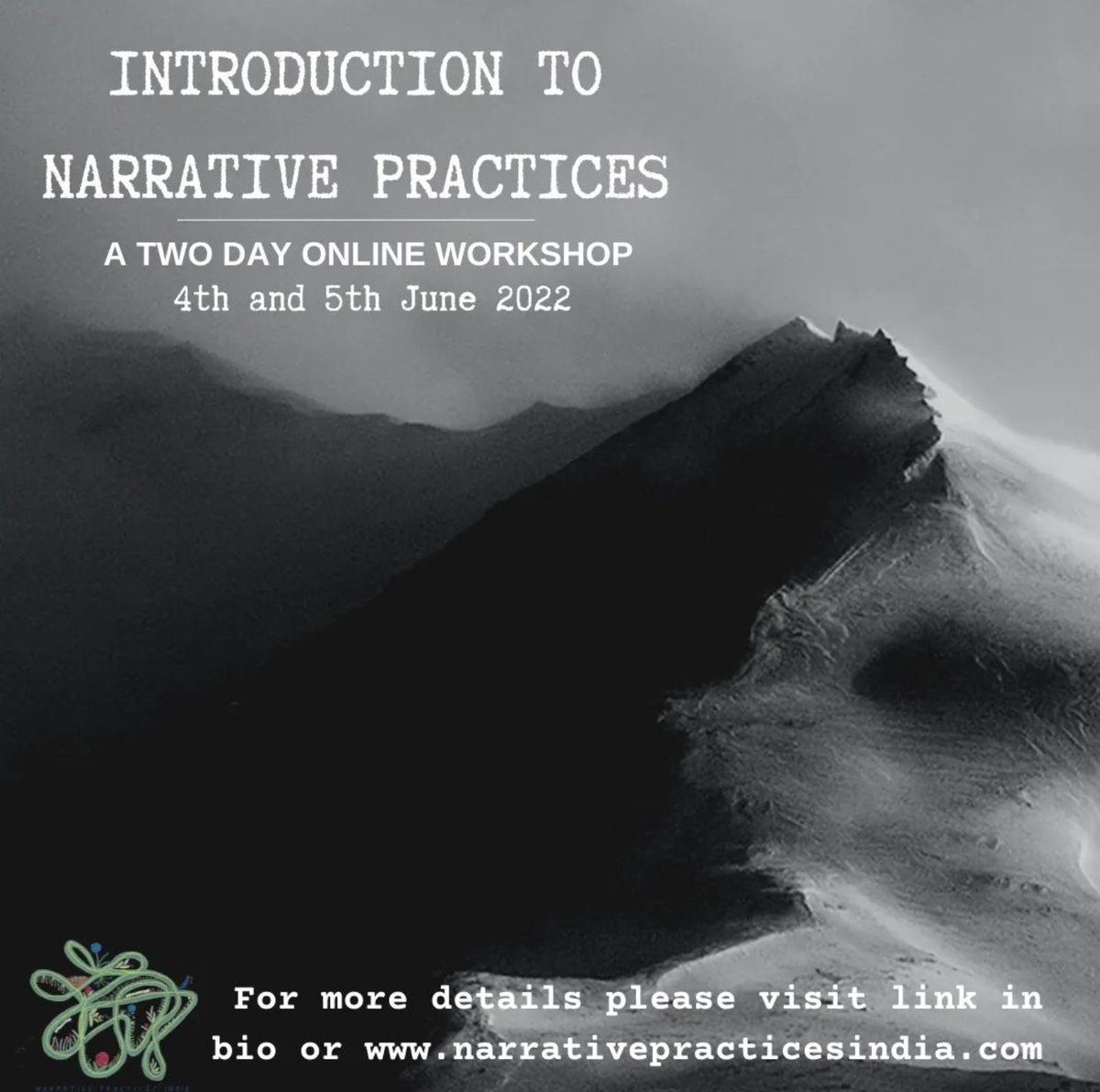 Workshop announcement - Introduction to Narrative Practice June 2022. For more details and registration - narrativepracticesindia.com/introduction-t…