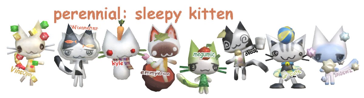The Perennial | Sleepy Kitten

emmyerson 🇨🇦 (c)
kyle 🇨🇦 | <a href="/kyleyjs/">kyle.</a> 
megumic 🇸🇬 | @MEGUMlC 
shdewz 🇫🇮 | <a href="/shdewz/">shdewz</a> 
Stoof 🇨🇦 | <a href="/satoofo/">stof</a> 
ur cute 🇺🇸 | <a href="/qt_osu/">jp</a> 
Vineopoly 🇨🇦 | <a href="/osugameruwu/">andrew :3</a> 
Wixonater 🇺🇸 | <a href="/kotkeone/">wix</a> 

nya.. glhf!!