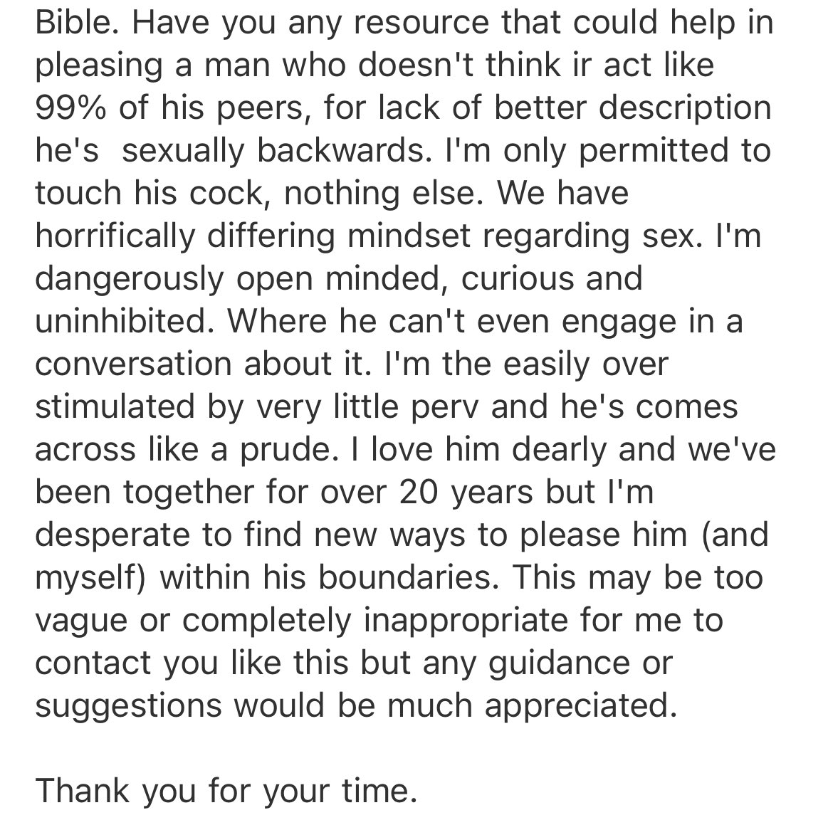 She is “dangerously open minded” and he is not. What should she do?