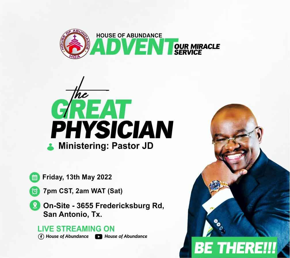 hoachurchtx's tweet photo. You don't need to book an appointment or even join the queue to see The Great Physician.

He's ever willing, anyday, anytime.
Join us as we learn more and experience the awesome power of THE GREAT PHYSICIAN on the 13th of May, 2022.

#HouseofAbundance  #MiracleService 
#PastorJD https://t.co/8NZjucShSm