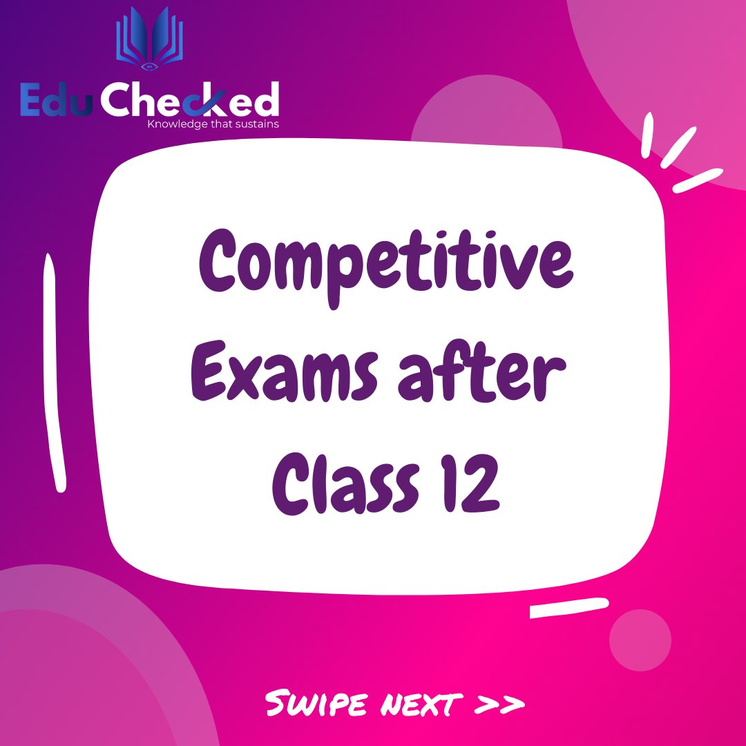Edu_Checked's tweet photo. Competitive exams play a major role in every student's life after completing high school. Every student should be aware of the exams they are eligible for, here are the top exams one can appear for.

#educhecked #checkedit #jee #neet #education https://t.co/PweFb8ERv5