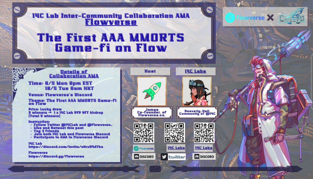 14CLab's tweet image. 📢AMA with @flowverse_ 

Host: @flowjames_ Co-founder of @flowverse_ 

Time: 9th, May 9pm EST

Venue: Flowverse Discord
Prize: 5 winners: 1x 14C PFP NFT airdrop

#Flowverse #matrixlabs, #onFlow, #GoWithTheFlow