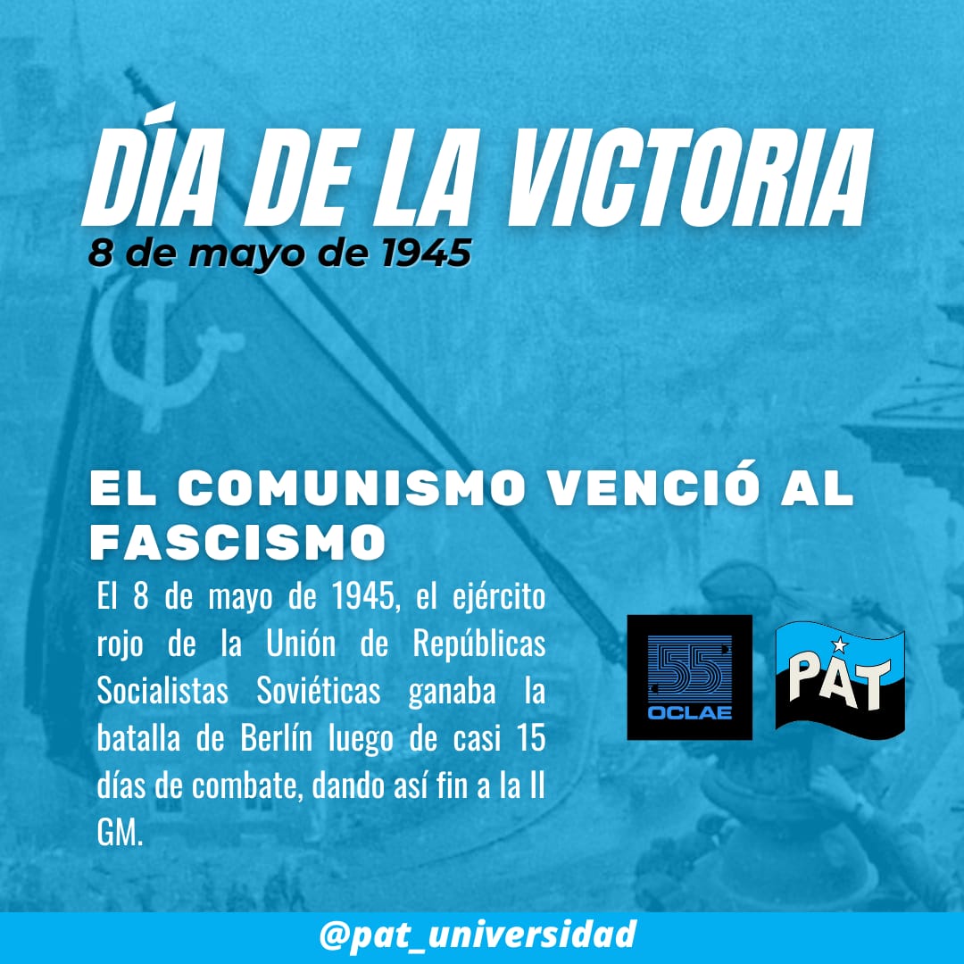 PATUniversidad's tweet photo. El día de la Victoria, un 8 de mayo de 1945. Fecha en que La Alemania Nazi firma la rendición incondicional tras el suicidio de Adolf Hitler durante la batalla de Berlín.
Sin la URSS no habría Día de la Victoria.✊🏻💙🖤
¡ABAJO EL FASCISMO!
#SomosPAT https://t.co/8Jc6c7FJU9