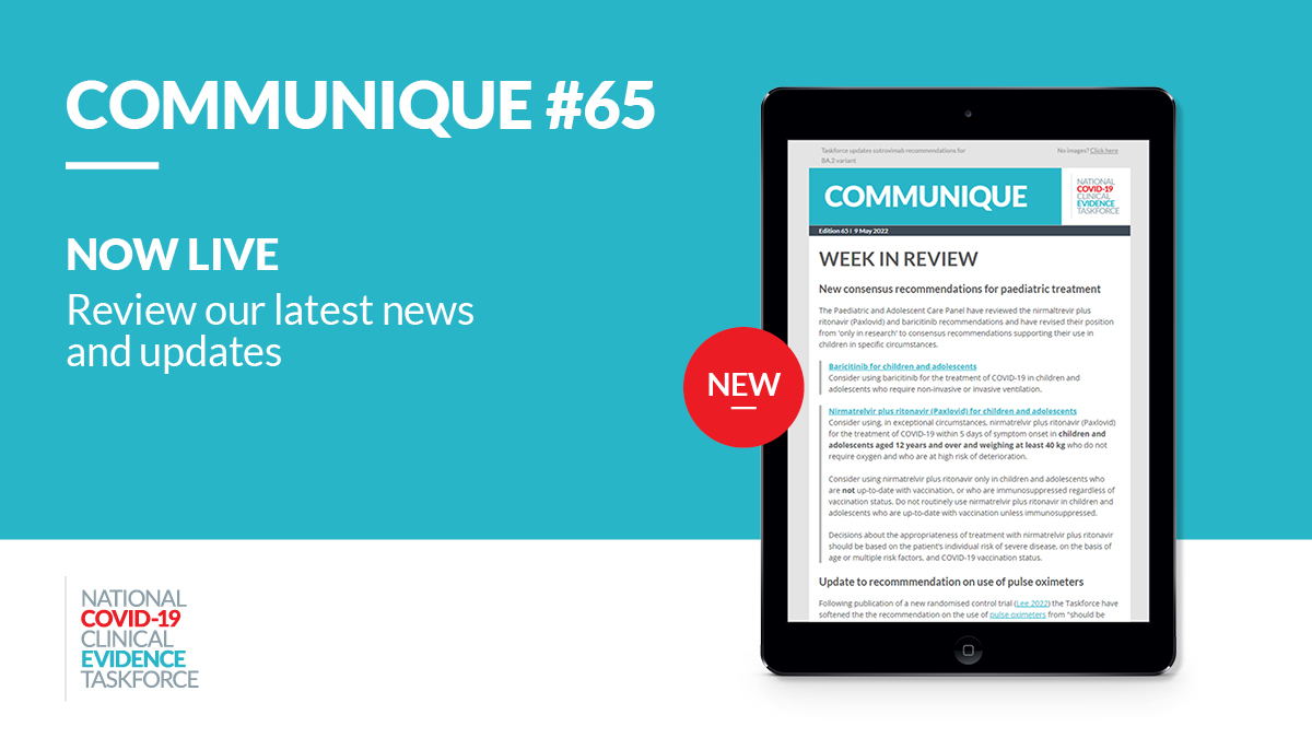 LATEST v57.0 of the #COVID19 guidelines including:
- New #baricitinib & #Paxlovid consensus recs for children & adolescents
- Updated #sotrovimab and #Ronapreve recs in adults
- Updated #pulseoximeters rec in adults

Read more in the latest Communique: monashuniversity-nc19cet.cmail20.com/t/ViewEmail/y/…