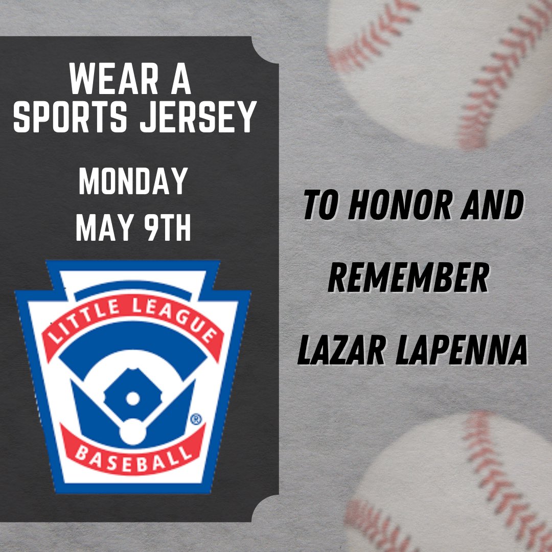 Today we honor Lazar by wearing Little League or any other sport related jersey, cap, or clothing.  #LazarLaPenna #WarriorsCare