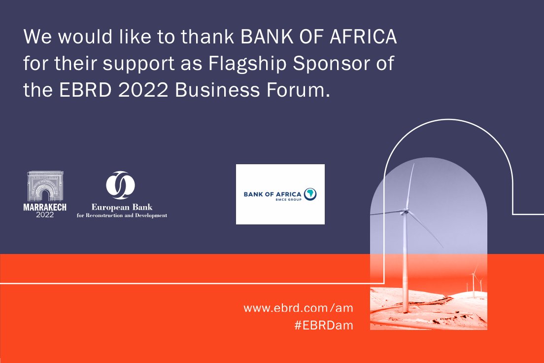 EBRD's tweet photo. We want to thank BANK OF AFRICA @Bank_OfAfrica  for their support as Flagship Sponsor of the EBRD 2022 Business Forum! 

#EBRDam https://t.co/cRNiG9wxT3