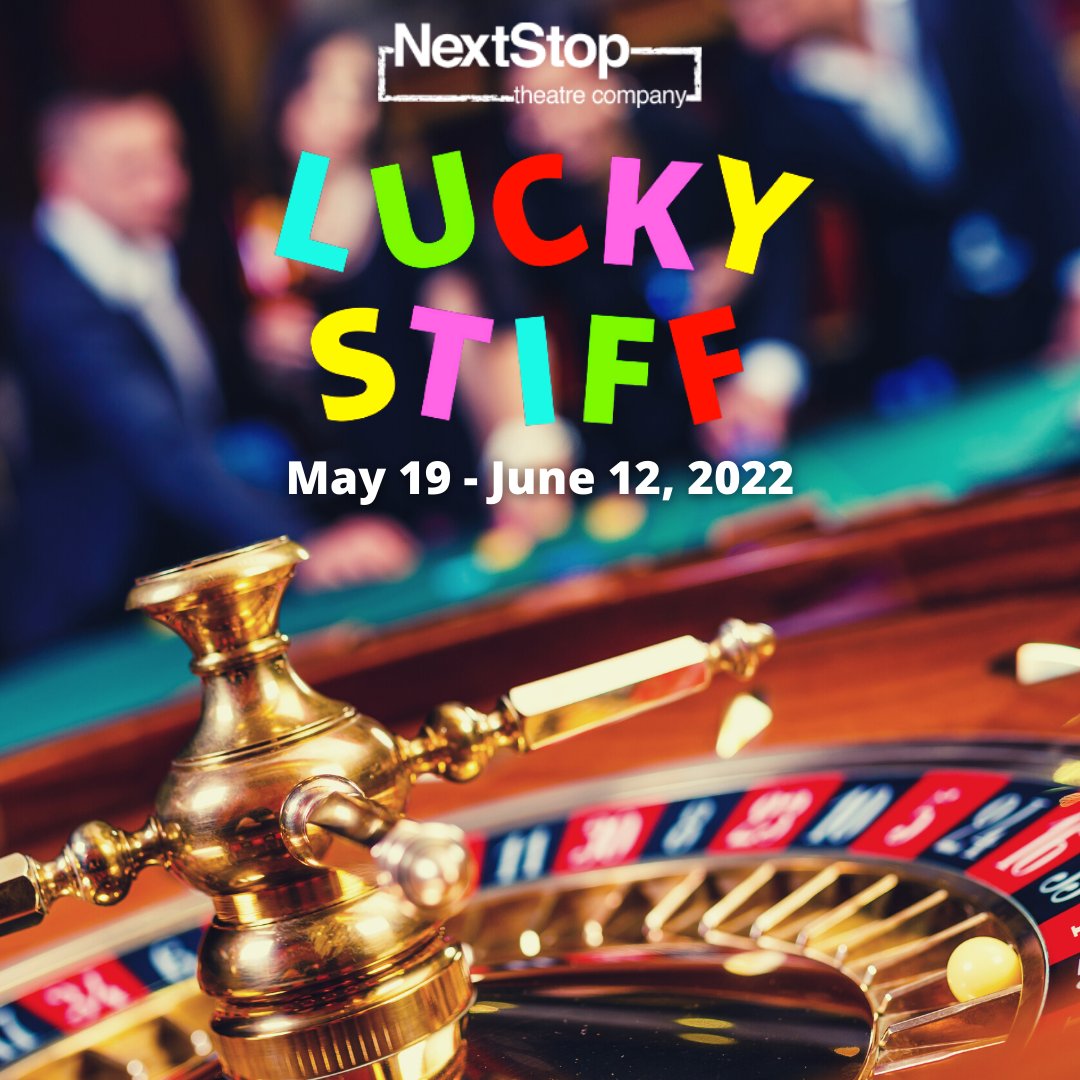 We are just under two weeks away from the opening of Lucky Stiff! Come see this drop-dead funny, musical comedy about a man who is given the opportunity to inherit his late uncle's $6 million fortune!

Reserve your seats today by at nextstoptheatre.org/lucky-stiff!