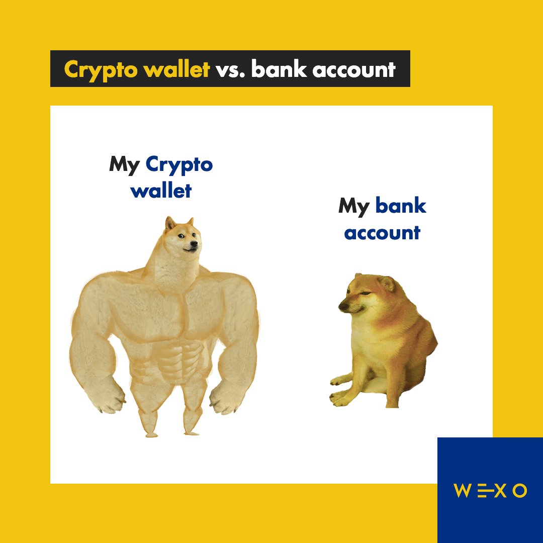 Do you have a similar situation? 😁 - https://t.co/tDZzk7i6iU - #wexo  #token #crypto #wallet #versus #bank #account
