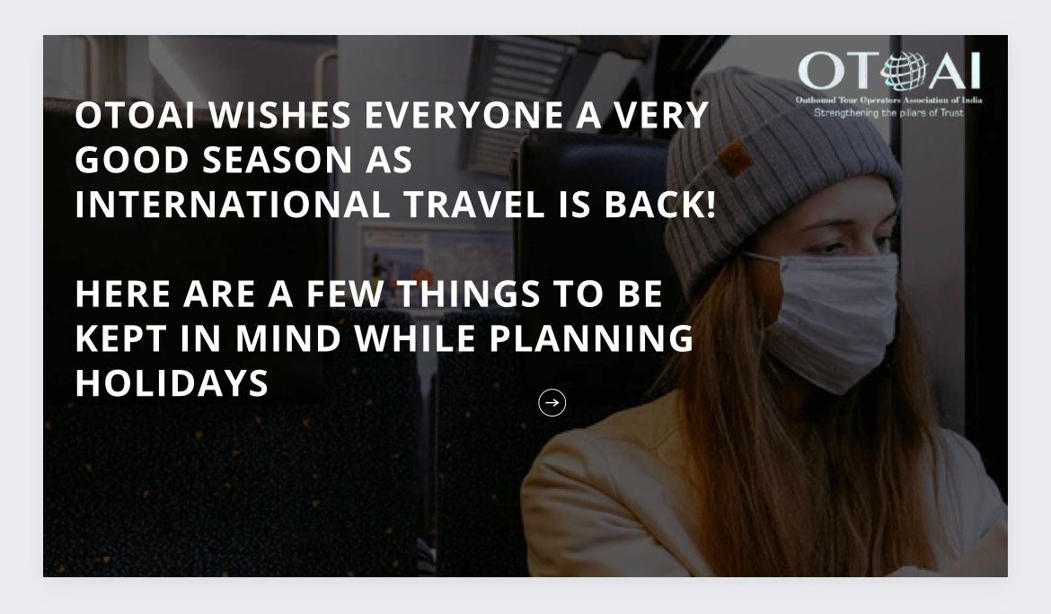 OTOAI_India's tweet photo. OTOAI wishes everyone a very good season as International Travel is Back!!
Here are a few things to be kept in mind while planning holidays 
.
.
.
.
.
.
.
#OTOAI #InternationalTravelisBack #holidayplanning #tourism #travel #tourist #travelblogger #wanderlust #explore #safetyfirst https://t.co/t4rolhayEt