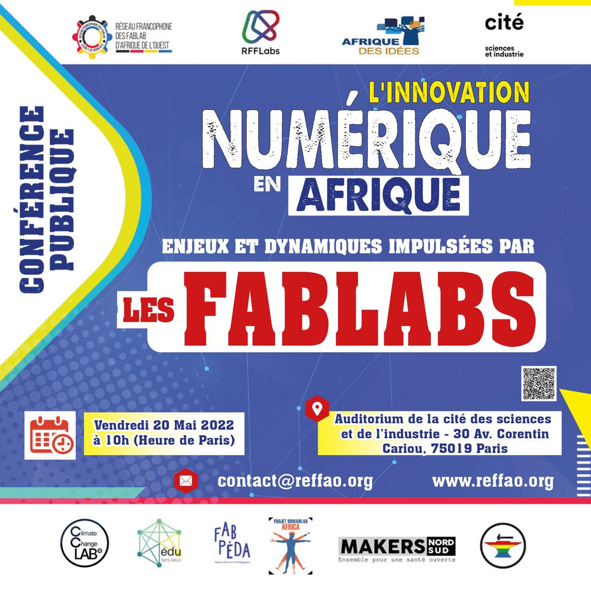 Réseau Francophone des FabLab d'Afrique de l'Ouest (@re_ffao) on Twitter photo Le <a href="/Re_FFAO/">Réseau Francophone des FabLab d'Afrique de l'Ouest</a> organise avec l'ensemble de ses partenaires une conférence publique le 20 mai 2022 à #Paris sur les dynamiques d'#innovation impulsées par les #FabLabs d'#Afrique. Participez en vous inscrivant à travers ce formulaire => cutt.ly/eG5DQeU. #ReFFAO #MakeAfrica Le <a href="/Re_FFAO/">Réseau Francophone des FabLab d'Afrique de l'Ouest</a> organise avec l'ensemble de ses partenaires une conférence publique le 20 mai 2022 à #Paris sur les dynamiques d'#innovation impulsées par les #FabLabs d'#Afrique. Participez en vous inscrivant à travers ce formulaire => cutt.ly/eG5DQeU. #ReFFAO #MakeAfrica