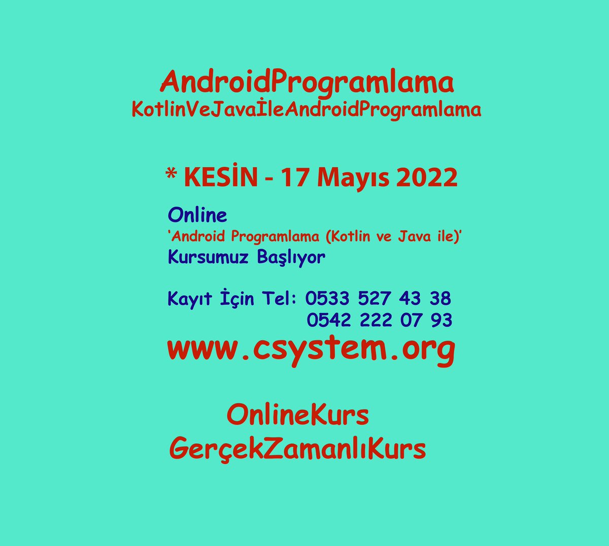 csdernek's tweet photo. #OnlineKurs #GerçekZamanlıKurs #AndroidProgramlama #KotlinVeJavaİle #KESİN
'Online Android Programlama (Kotlin ve Java ile)' kursumuz 17 Mayıs 2022 Salı günü Saat 19:30’da 'KESİN olarak' başlıyor.
* Ön Kayıt:
https://t.co/hAEwr84o0f
* İçerik:
https://t.co/7RnhSgoemP https://t.co/dRQ4EIRu7U