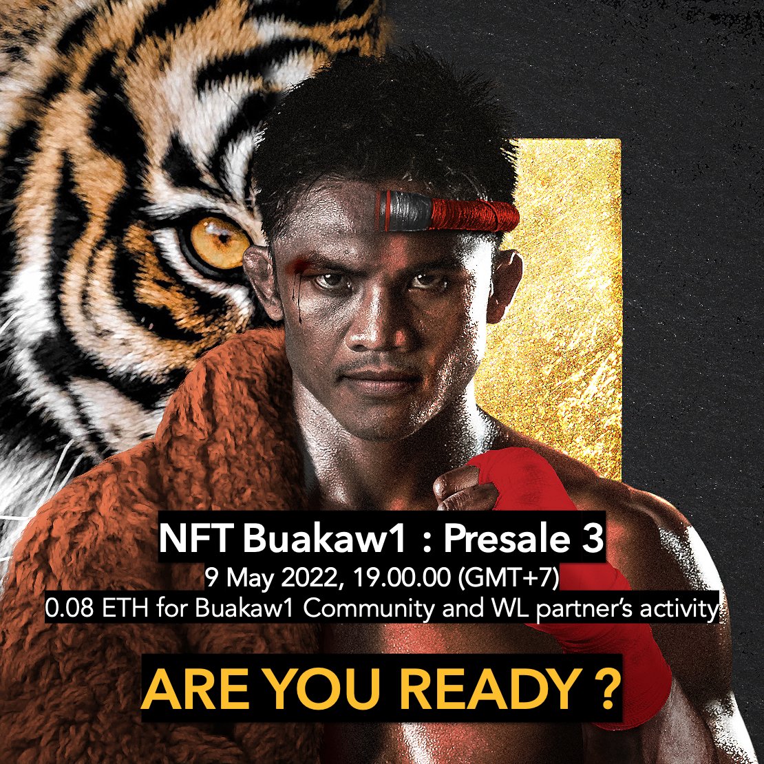 😍 วันนี้แล้ว! เตรียมตัวให้พร้อม mint NFT Buakaw1
🫱 ใครได้สิทธิ์ wl จากกิจกรรม เจอกันรอบ presale 3 รอบ 19.00 ในราคา 0.08 eth
🪙 เตรียม eth กันให้พร้อม !
💖 ใครไม่ได้สิทธิ์ wl ไม่ต้องเสียใจ รอ mint รอบ Public sale ตอน 20.30 pm ได้