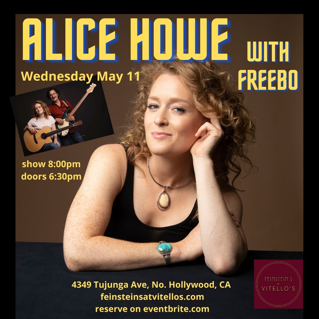 Alice Howe (@alicehowemusic) on Twitter photo Hi friends, my next LA show is this coming Wednesday 5/11 at Vitello's in Studio City. Intimate, acoustic show with <a href="/freebomusic/">Freebo Freebo</a> on bass & harmonies. Come have dinner and drinks and let me serenade you! 6:30 doors, 8:00pm show. Tickets at bit.ly/alicehowevitel… Hi friends, my next LA show is this coming Wednesday 5/11 at Vitello's in Studio City. Intimate, acoustic show with <a href="/freebomusic/">Freebo Freebo</a> on bass & harmonies. Come have dinner and drinks and let me serenade you! 6:30 doors, 8:00pm show. Tickets at bit.ly/alicehowevitel…