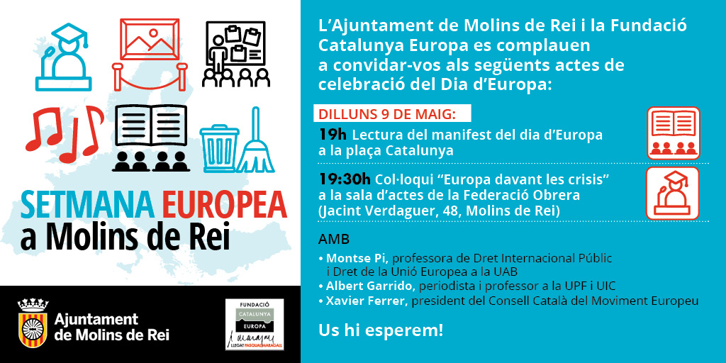 catalunyaeuropa's tweet photo. 🇪🇺 Avui, 9 de maig, commemorem el #DiaEuropa amb la lectura d'un manifest i el col·loqui "Europa davant les crisis", dins la #SetmanaEuropea a Molins de Rei.

🗣️ Amb Albert Garrido, Montse Pi i Xavier Ferrer
📍 Sala actes @federaciobrera
⏲️ 19:30h

➕ Info https://t.co/p16qFgNBis https://t.co/c8FhIjkruE