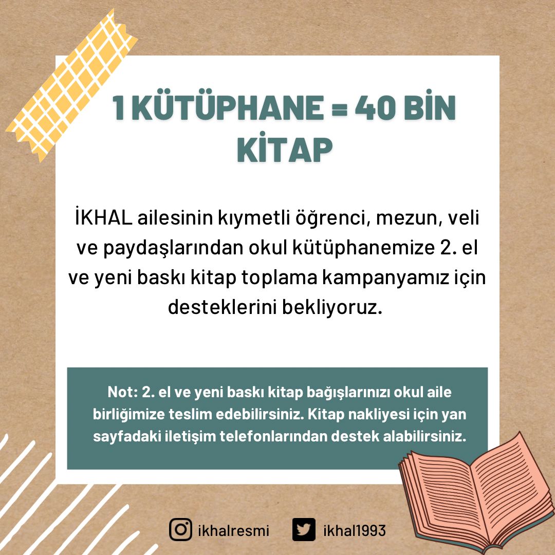 ikhal1993's tweet photo. İKHAL ailesinin kıymetli öğrenci, mezun, veli ve paydaşlarından okul kütüphanemize 2. el ve yeni baskı kitap toplama kampanyamız için desteklerini bekliyoruz📚 https://t.co/jqmcdHRKbu