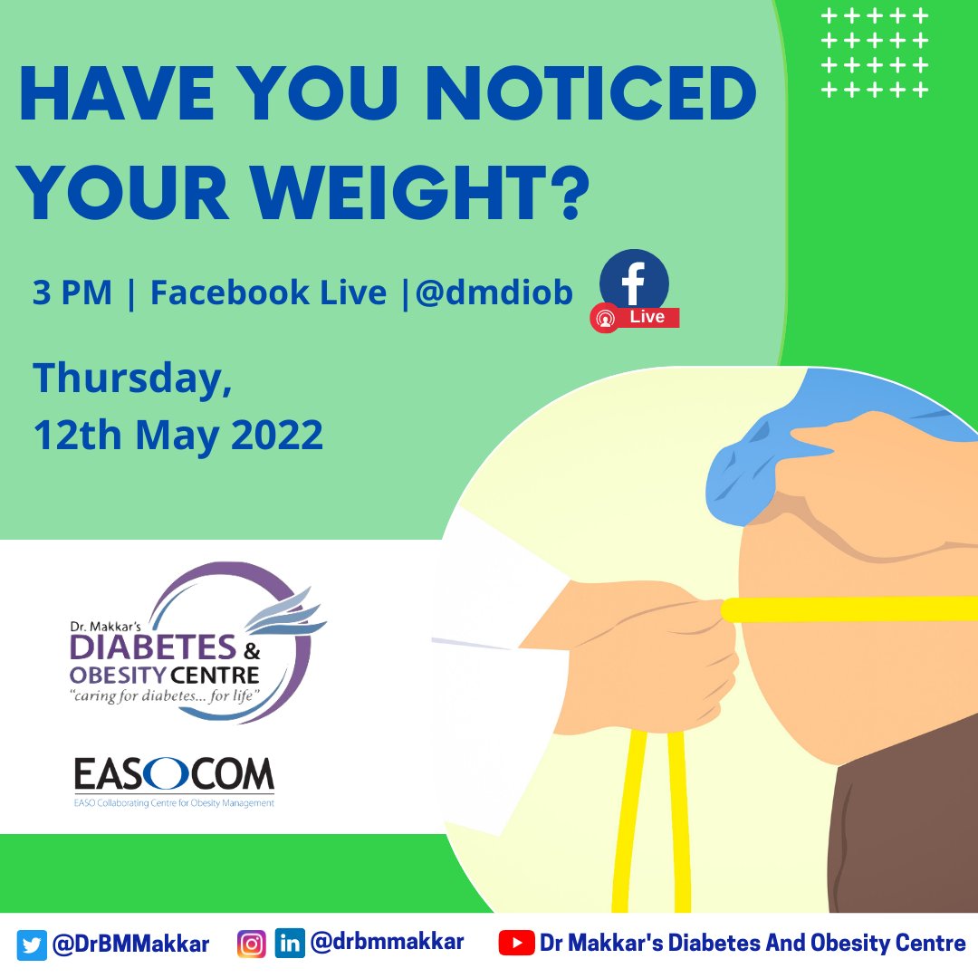 DrBMMakkar's tweet photo. We invite you for a Facebook live event, on 12th May 2022, 3 PM onwards, with Dr BM Makkar and Dr Kirti Soota on the topic "Have you noticed your #weight?"

Our Page- https://t.co/VuCEckCovY

#healthcare #health #publichealth #diabetes #obesity  #obesityfreenation #obesitykills https://t.co/iLnZUaz953