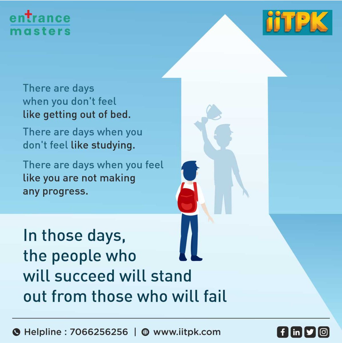 IITP14's tweet photo. The level of self-motivation someone can deploy is directly correlated to the positive outlook on the outcome.
#iitp #selfmotivation #lifeskill #motivation #success #iitjee #neet #coachinginstitute #jeetraining #neettraining https://t.co/jL1RKVHrGu