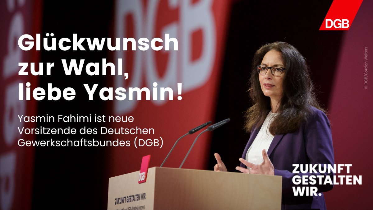DGB - Deutscher Gewerkschaftsbund (@dgb_news) on Twitter photo Wir haben eine neue Vorsitzende: <a href="/FahimiYasmin/">Yasmin Fahimi</a>.
93,23 % der Delegierten haben für sie gestimmt. Ein starkes Signal: Zukunft gestalten wir – mit Yasmin Fahimi an der Spitze des DGB.
@igbau <a href="/igbce/">IGBCE</a> @deineevg @gew_bund @igmetall
@gewerkschaftngg @gdppresse <a href="/_verdi/">Ver.piss.di</a> #dgb22 Wir haben eine neue Vorsitzende: <a href="/FahimiYasmin/">Yasmin Fahimi</a>.
93,23 % der Delegierten haben für sie gestimmt. Ein starkes Signal: Zukunft gestalten wir – mit Yasmin Fahimi an der Spitze des DGB.
@igbau <a href="/igbce/">IGBCE</a> @deineevg @gew_bund @igmetall
@gewerkschaftngg @gdppresse <a href="/_verdi/">Ver.piss.di</a> #dgb22