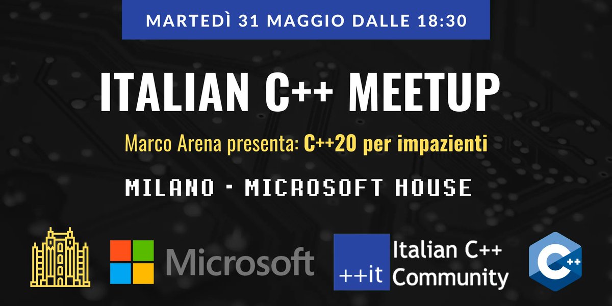 italiancpp's tweet photo. 📢UE' HAI SENTITO CHI VIENE IN TOWN? 
Meetup straordinario a #milano Martedì 31 dalle 18:30 con Marco Arena che fa una sessione su C++20 🍕 pizza + #networking in zona a seguire!
Dai che ci divertiamo! https://t.co/7dKmU8fcmM
#cpp #taac #community #events https://t.co/jbOs4uU0RQ