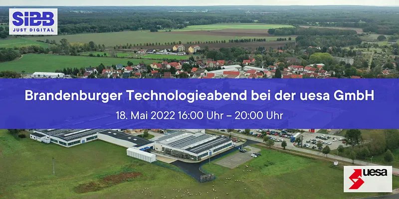 SIBBeV's tweet photo. Ein Rundgang durch die Produktion der uesa GmbH sowie spannende Fachvorträge und Austausch mit Top-Experten der Region - freuen Sie sich auf unser Live-Event am 18. Mai.

Hier anmelden: https://t.co/cF6iMvQSD3

#digitalbrandenburg #brandenburg #bta #sibb https://t.co/DtBZLO0ANU