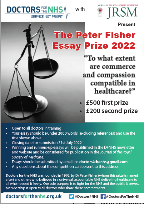 📢The Peter Fisher Essay Prize 2022📢

more details 👇doctorsforthenhs.org.uk/essay-competit…