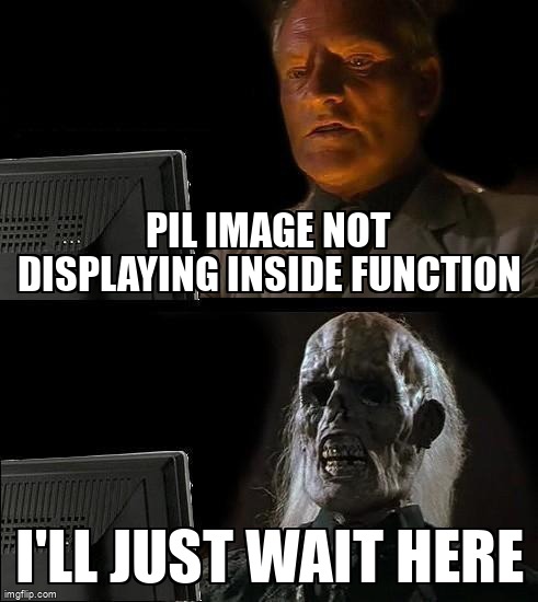 overflow_meme's tweet image. PIL image not displaying inside function stackoverflow.com/questions/7216… #tkinter #pythonimaginglibrary #function