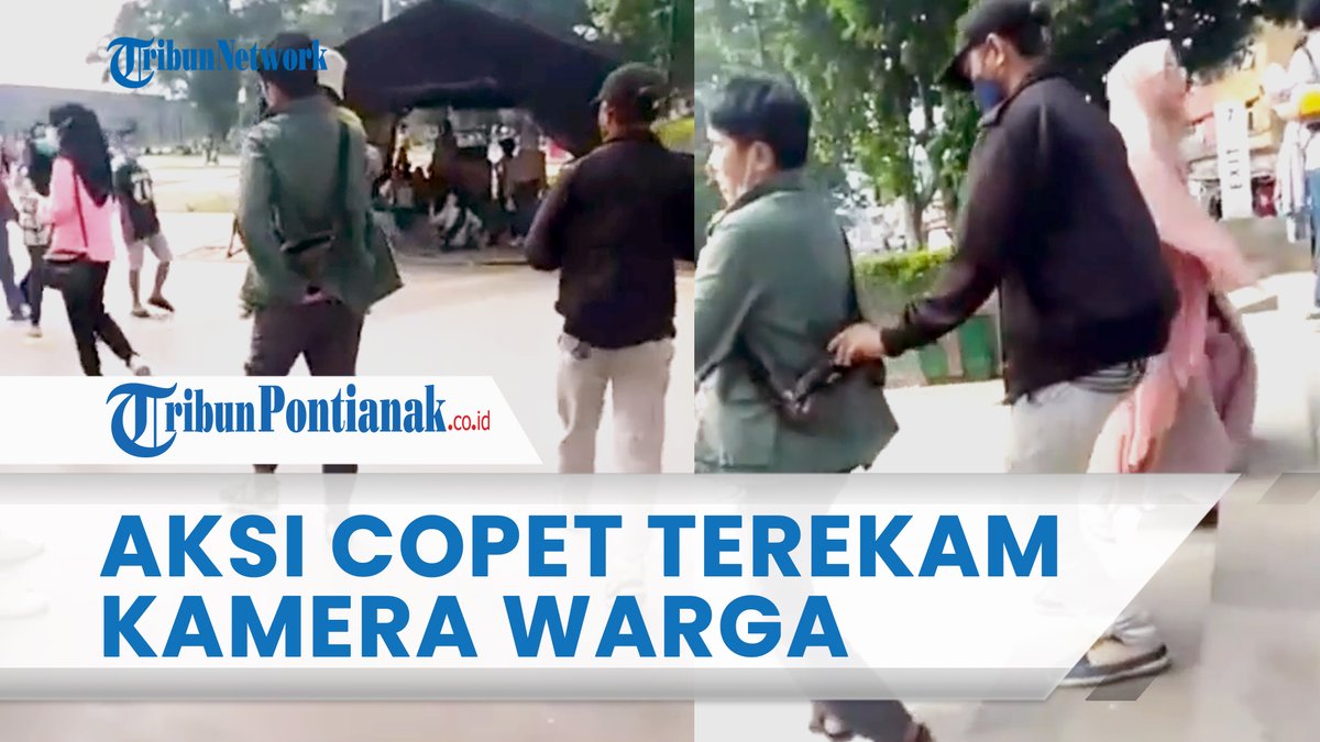 tribunpontianak's tweet photo. ®️ 🔴Aksi Copet Tak Sengaja Terekam Kamera Ponsel Warga
KLIK LINKNYA
https://t.co/kQ39fO4Rzq
#Viral #Aksi #Copet #Terekam #Kamera
Sage PPKM 20 Ribu Rina Halal Bihalal IHSG Pejabat Struktural GoPay Mr. Gu Apel Pagi Kota THR Habis Gratis Ongkir MS 1 Sate https://t.co/nmaiD4b3Mb