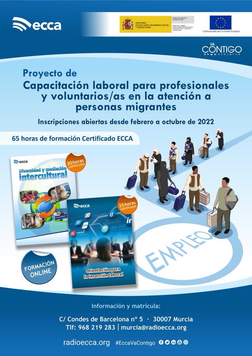 amarco_ecca's tweet photo. 2 CURSOS ONLINE GRATUITOS dirigidos a profesionales y voluntarios/as en la atención a personas migrantes:
- Diversidad y mediación intercultural
- Orientación para la inserción laboral
Mas info en @ECCAmurcia 
Calle Condes de Barcelona, 5. Edificio Mónaco 1º
30.007 Murcia https://t.co/UYPe4GR57O