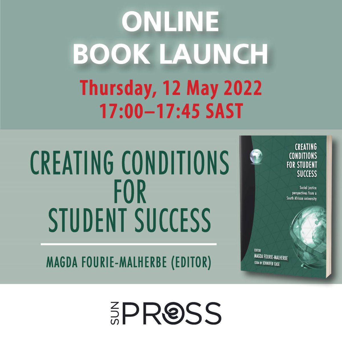 The Centre for Higher and Adult Education and African Sun Media invite you to the launch of 'Creating conditions for student success: social justice perspectives from a South African university'.
Please register here: bit.ly/3ykzSYn