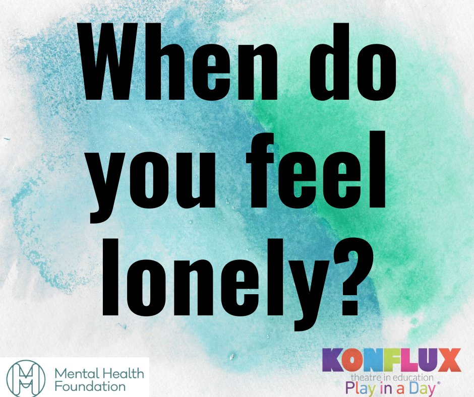 KonfluxTheatre's tweet photo. This year the Mental Health Foundation have chosen loneliness as their focus for Mental Health Awareness Week.
Why not introduce the topic by asking your pupils when they feel lonely?
#ivbeenthere #mentalhealthawarenessweek #loneliness #classroomdiscussion #edutwitter https://t.co/53z1IljcBF