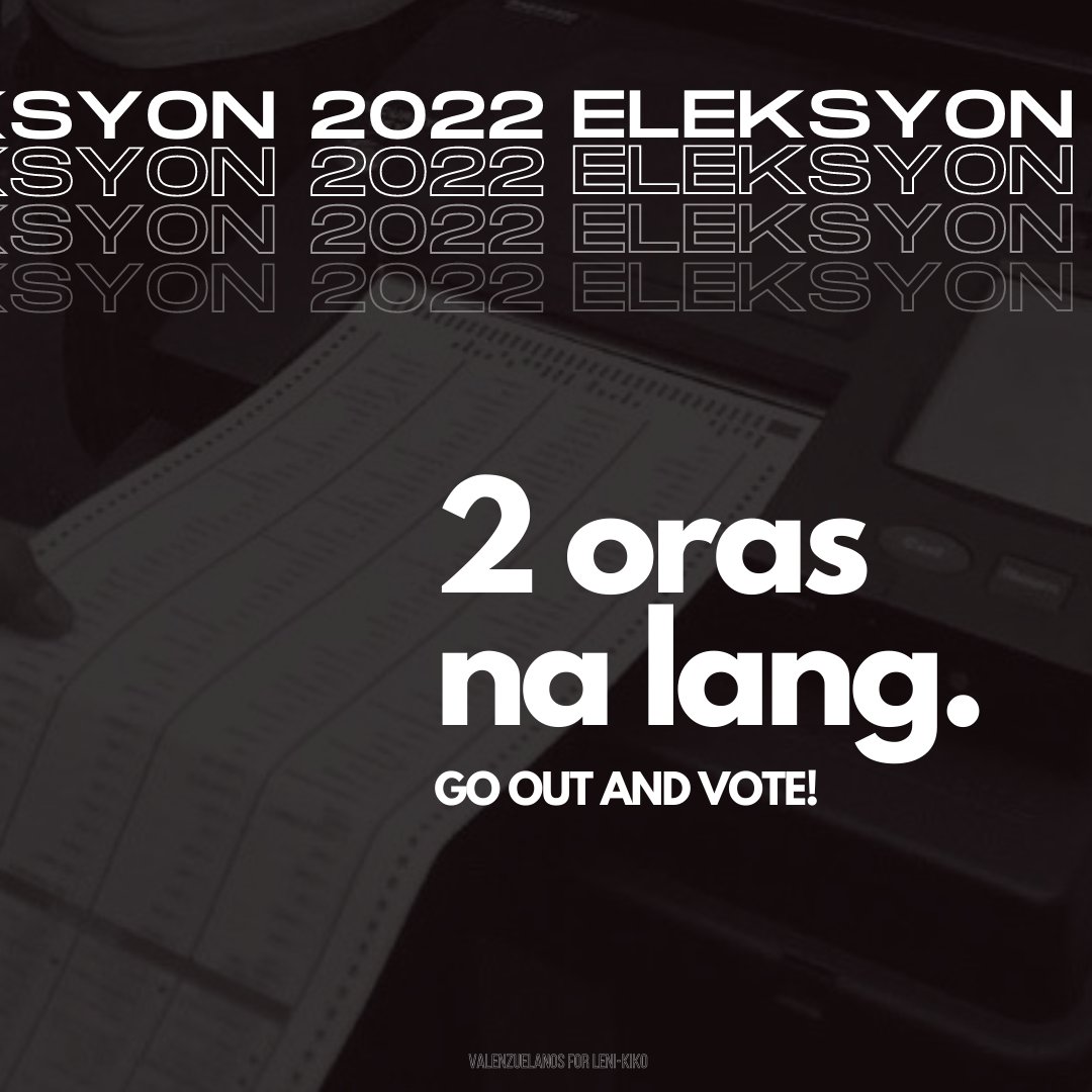 ValForLeniKiko's tweet photo. Mga Ka-Valenzuelanos, 
2 ORAS NA LANG at magsasara na ang botohan.

Sa mga hindi pa nakakaboto, siguraduhin na hanapin ang inyong pangalan at presinto sa https://t.co/9k17LCed1x upang makapunta agad sa assigned rooms.

Magdala ng Valid IDs at Vaccination Card. 
#Eleksyon2022 https://t.co/IK6U0S2FrE