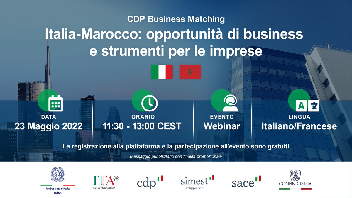 GruppoCDP's tweet photo. Il #23maggio @ItalyinMorocco e CDP organizzano il #webinar "Italia-#Marocco: opportunità e strumenti di business per le imprese" per promuovere le relazioni commerciali tra 🇮🇹 e 🇲🇦.

🔎Focus: #businessmatching #agritech #energierinnovabili. Iscriviti ora⤵️
https://t.co/9r2qekX1mL https://t.co/SIf0IYaj8W