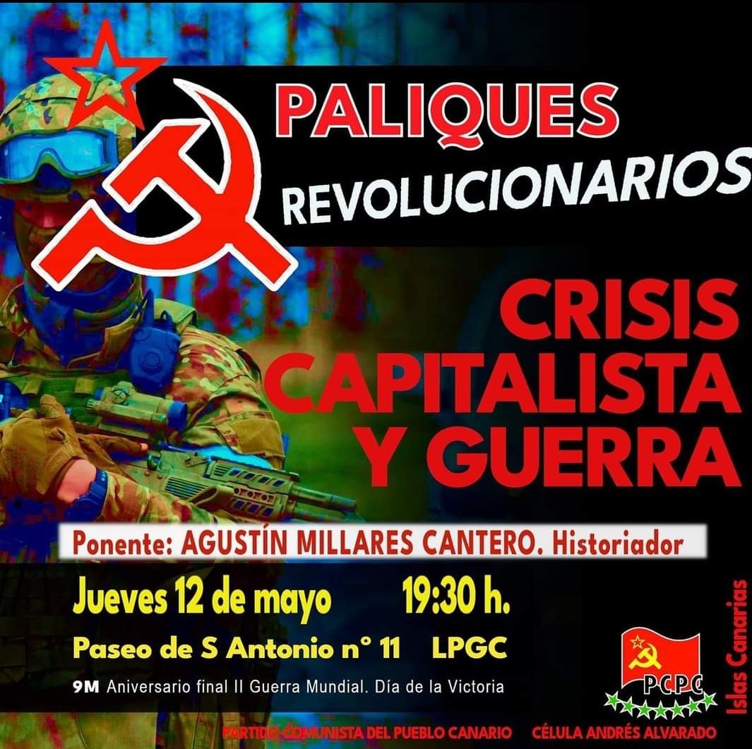 PCPC_Canarias's tweet photo. En el 77 aniversario del final de la II Guerra Mundial, queremos hablar sobre las claves que explican el comienzo del mayor conflicto bélico en la historia de la humanidad, su desarrollo y lo que hizo posible la derrota del ejército nazi-fascista alemán. 

Acércate y participa!! https://t.co/FYOPeCbBs2