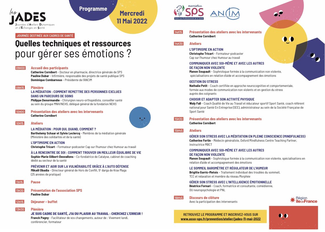 SPS_institut's tweet photo. Le programme de la #JADES du 11 mai en présentiel à la Maison des Soignants
▶️Journée dédiée aux Cadres de Santé
📍 Quelles techniques et ressources pour gérer ses émotions
👉 https://t.co/U0FpYtFHll
En partenariat avec l'@AncimOfficiel
#soignants #cadredesanté #assosps https://t.co/2YbAXcvtJ4