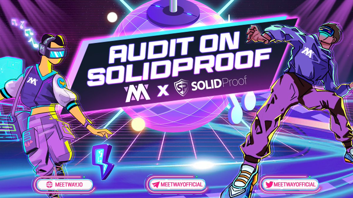 meetwayofficial's tweet photo. 💥 Announcement: MeetWay is audited by @Solidproof 💥
We’re glad to announce that MeetWay has been completely audited by Solidproof.
You can find the Solidproof audit report here: https://t.co/QgidKFHOqa
#MeetWay #Music #SportsNFTs #movetoearn https://t.co/NA39VLBkpG