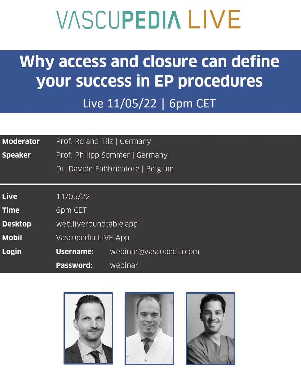 Vascupedia_com's tweet photo. (1) Next #Vascupedia Live Webinar
Why access and closure can define your success in EP procedures - 🗓 11/05/22 🕠 6.00pm CET 
🖥 https://t.co/p4dQmhtL79 📱Vascupedia LIVE App 
🎙@RolandTilz🗣@Phiso_de | @DavideFabb 
supported by @AbbottNews 
 
#Cardiology #EP #education #MedEd https://t.co/OVPWyLcBN2