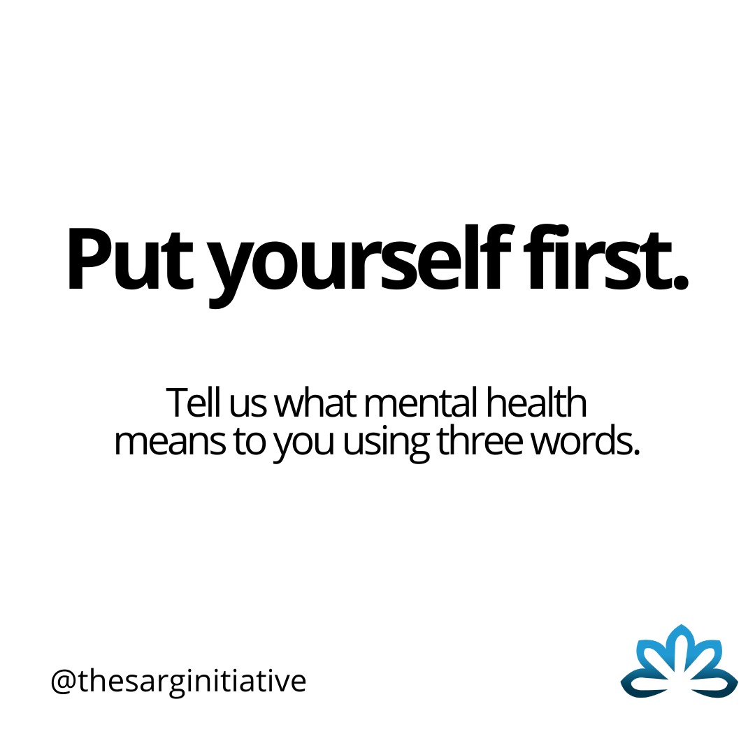sarginitiative's tweet photo. What does mental health mean to you using three words or less GO: 

Ours are "put yourself first".

#mentalhealth #MentalHealthMatters #MentalHealthAwarenessMonth #edutwitter #education #Health #HealthTech #Indian https://t.co/HzvybW1ieP